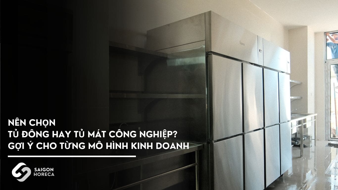 Thiết bị bếp công nghiệp Saigon Horeca